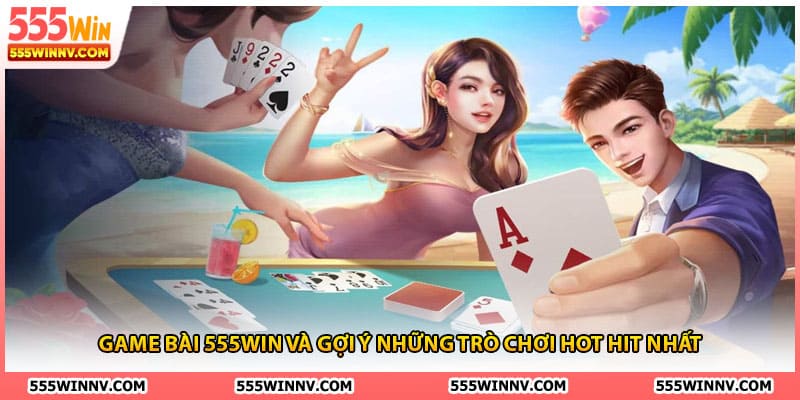 Game Bài 555Win