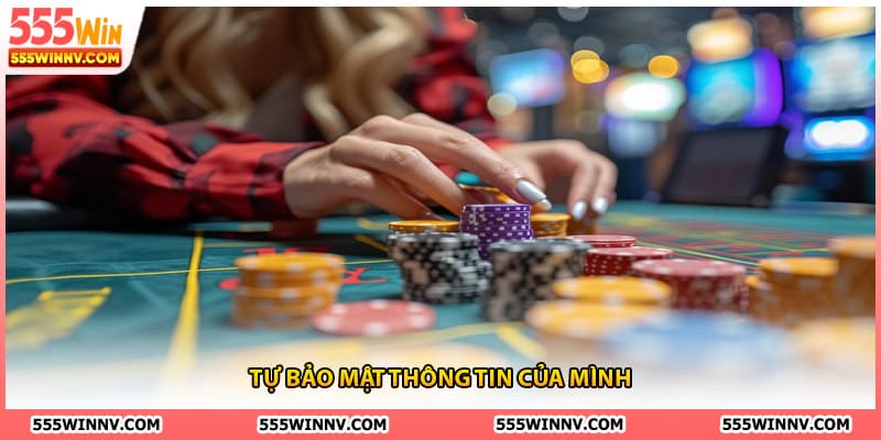Tự bảo mật thông tin của mình